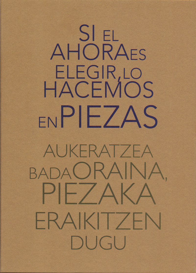 Si el ahora es elegir, lo hacemos en piezas: portada