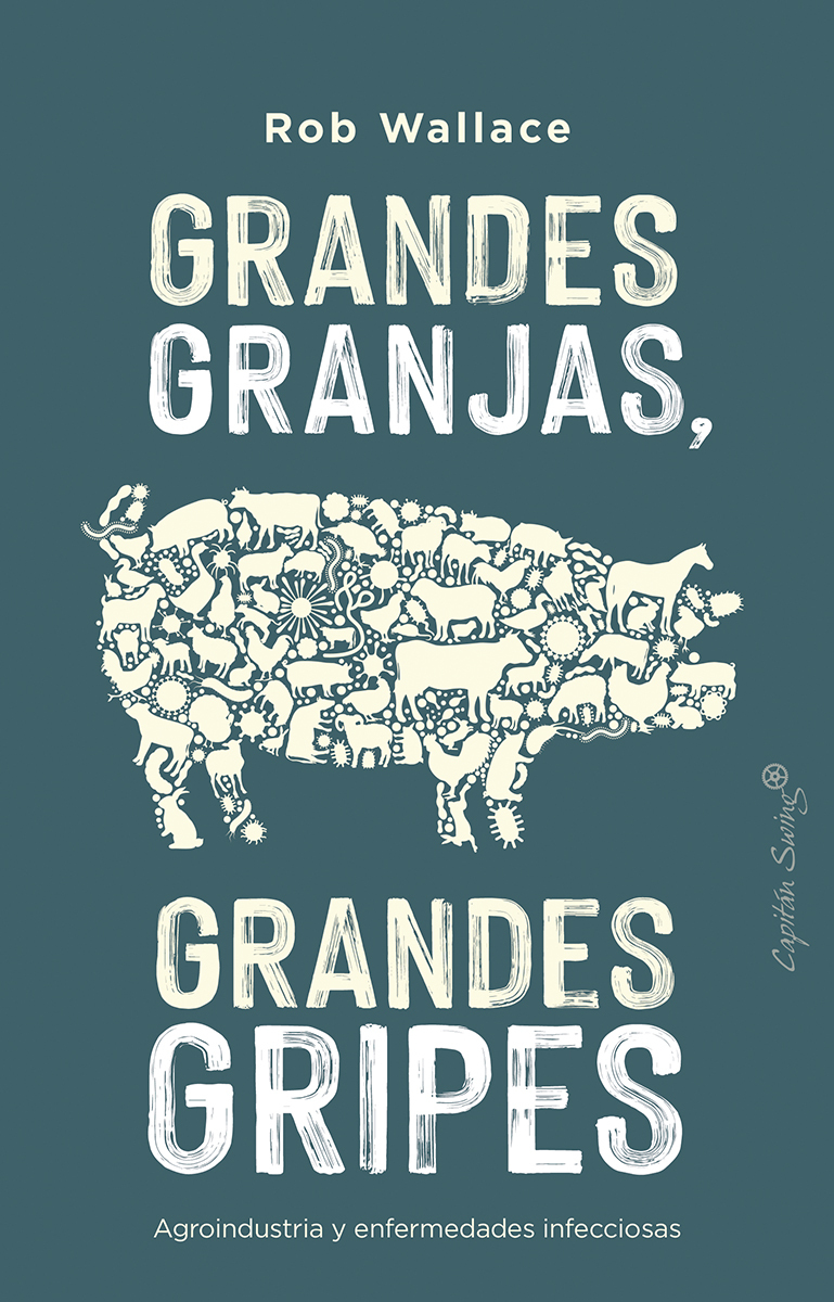 Grandes granjas, grandes gripes: portada