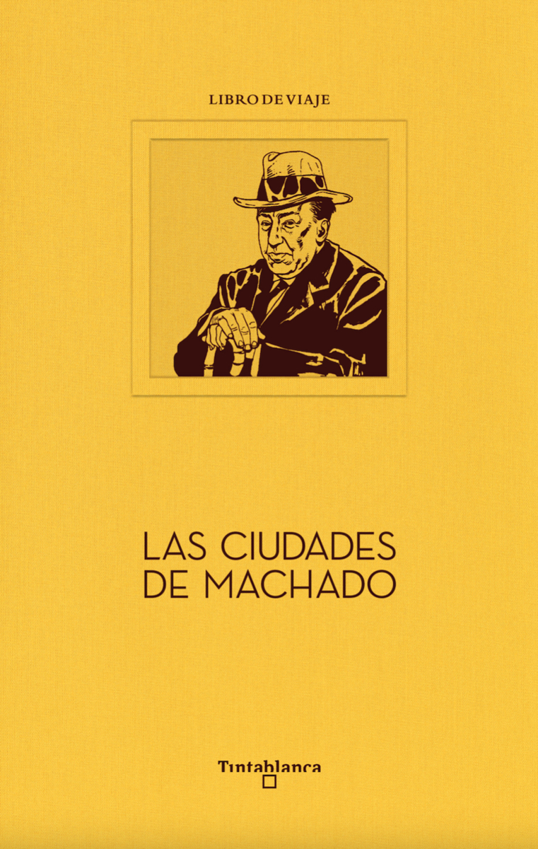 Las ciudades de Machado: portada