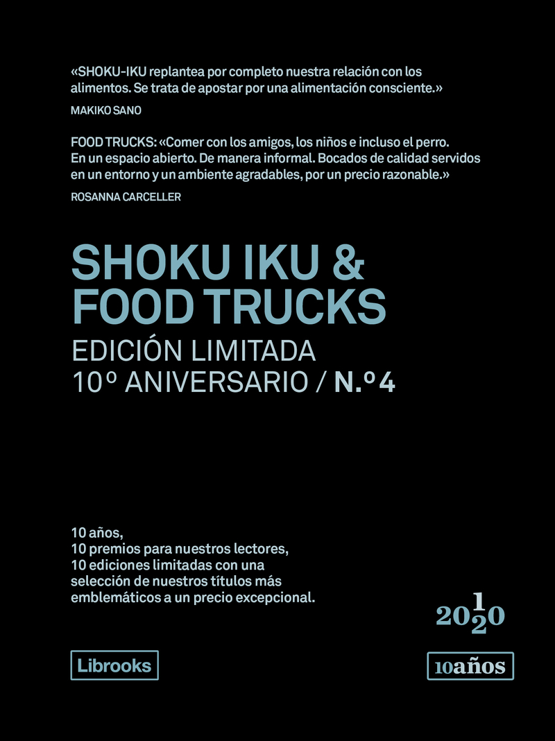 SHOKU IKU & FOOD TRUCKS. Edicin limitada 10Aniversario n4: portada