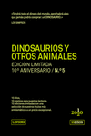 DINOSAURIOS Y OTROS ANIMALES. Ed.limitada 10ºaniversario nº5: portada