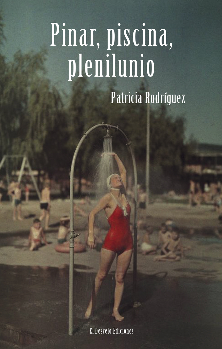 Pinar, piscina, plenilunio: portada