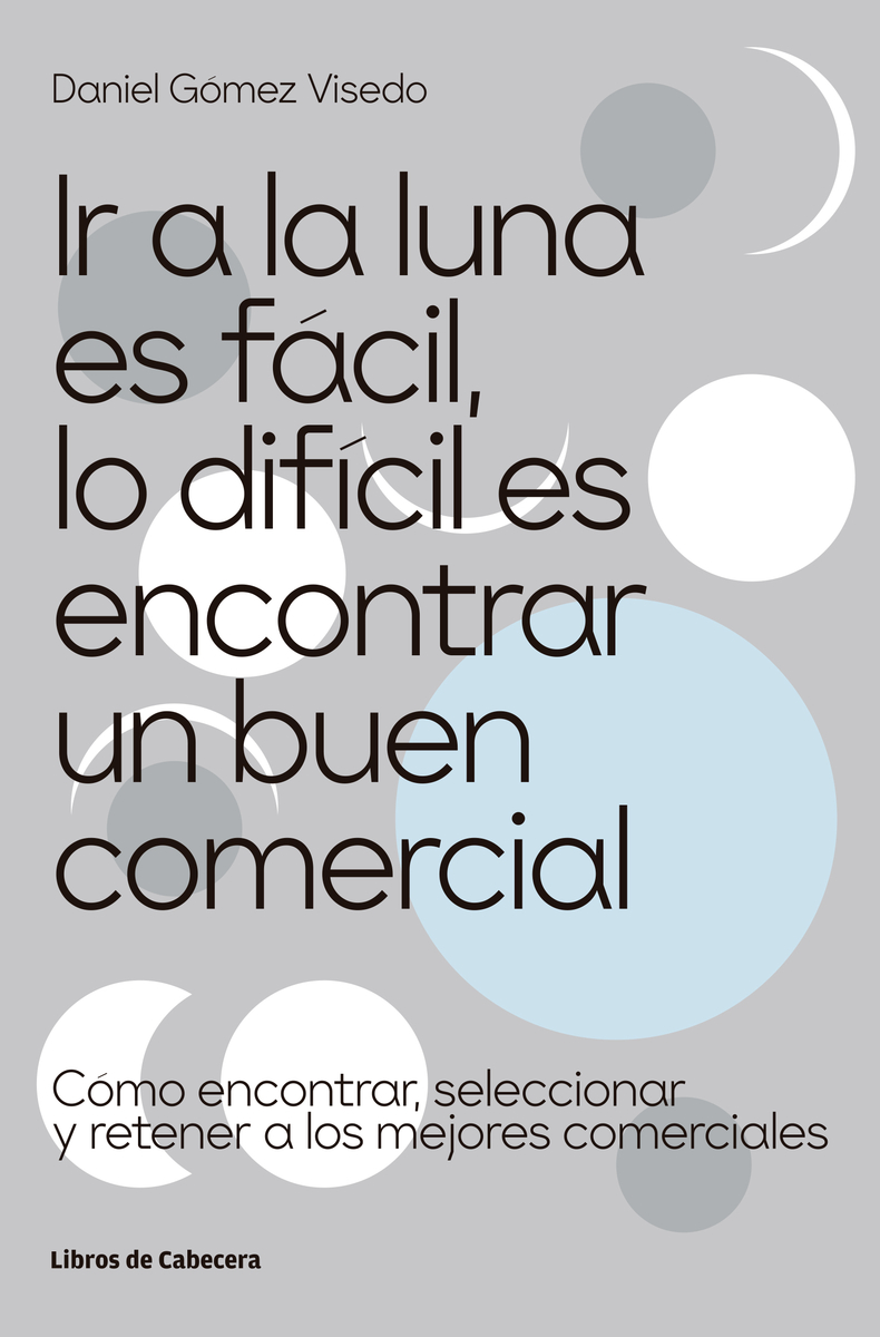IR A LA LUNA ES FáCIL, LO DIFíCIL ES ENCONTRAR UN BUEN COMER: portada