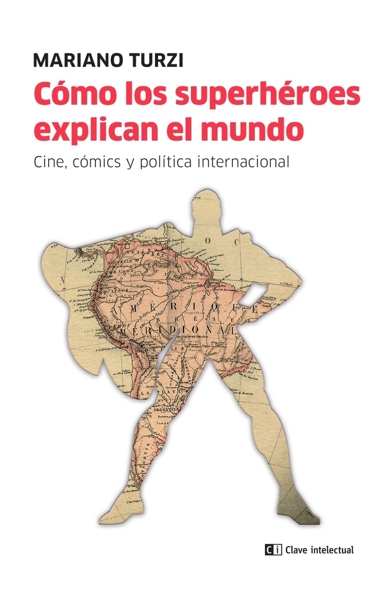 Cómo los superhéroes explican el mundo: portada