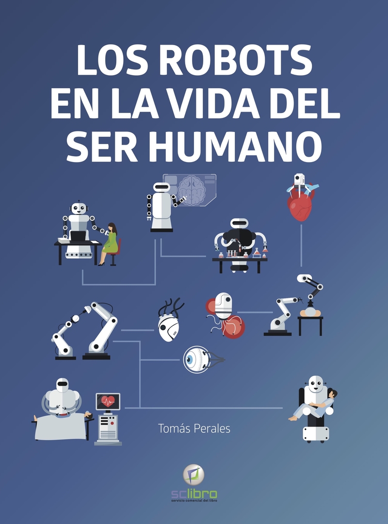 LOS ROBOTS EN LA VIDA DEL SER HUMANO: portada