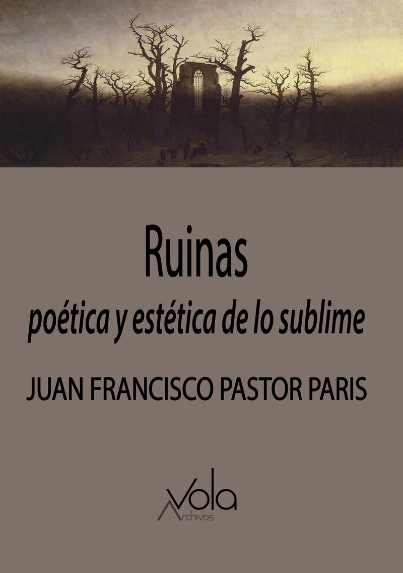 Ruinas: potica y esttica de lo sublime: portada