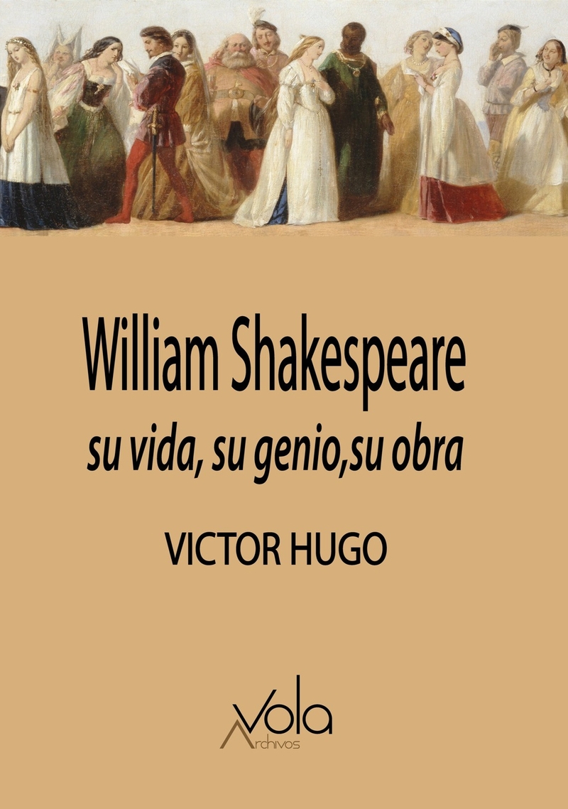 William Shakespeare: su vida, su genio, su obra: portada