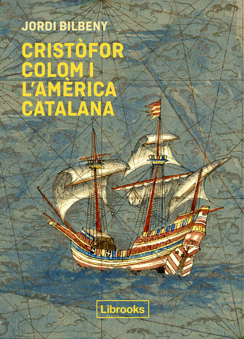 CRISTÒFOR COLOM I L'AMÈRICA CATALANA: portada