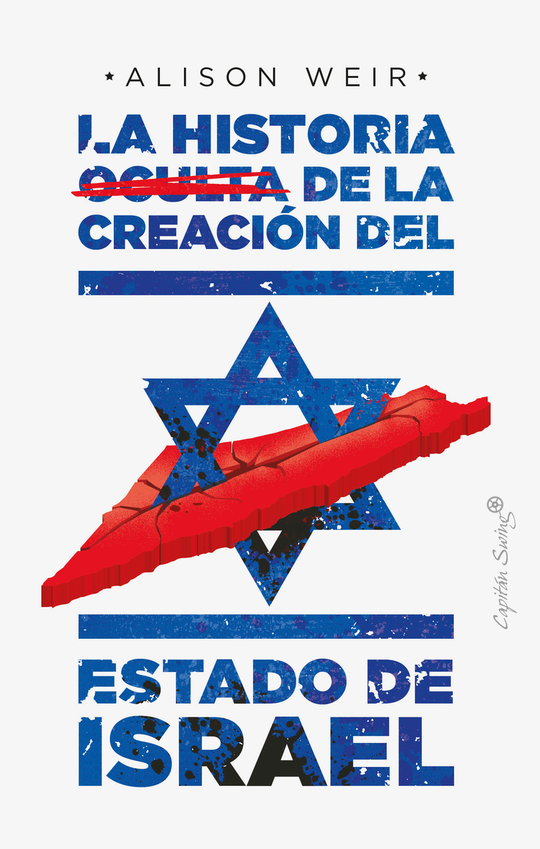 La historia oculta de la creacin del Estado de Israel 4ED: portada