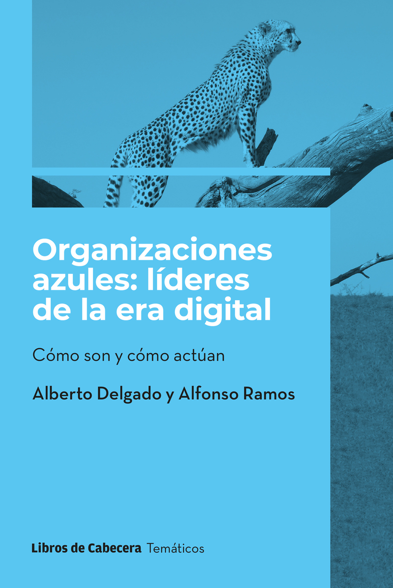 ORGANIZACIONES AZULES: LIDERES DE LA ERA DIGITAL: portada