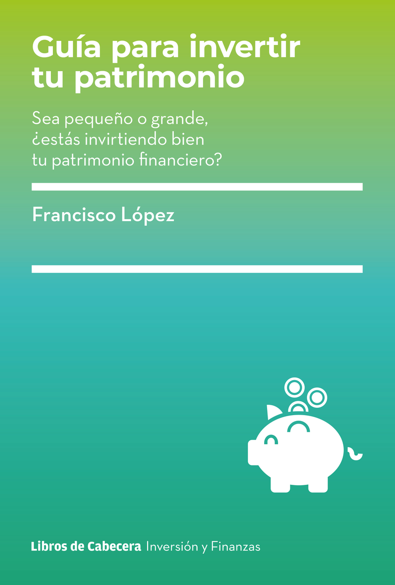 GUíA PARA INVERTIR TU PATRIMONIO: portada