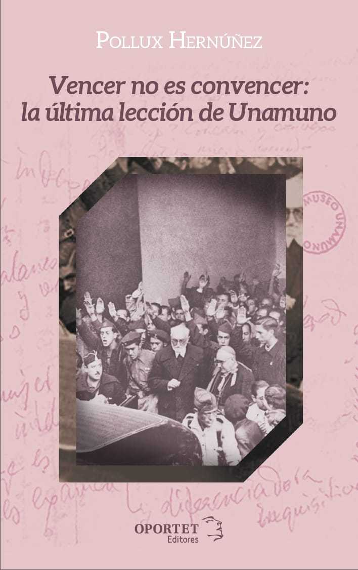 Vencer  no es convencer: la última lección  de Unamuno: portada