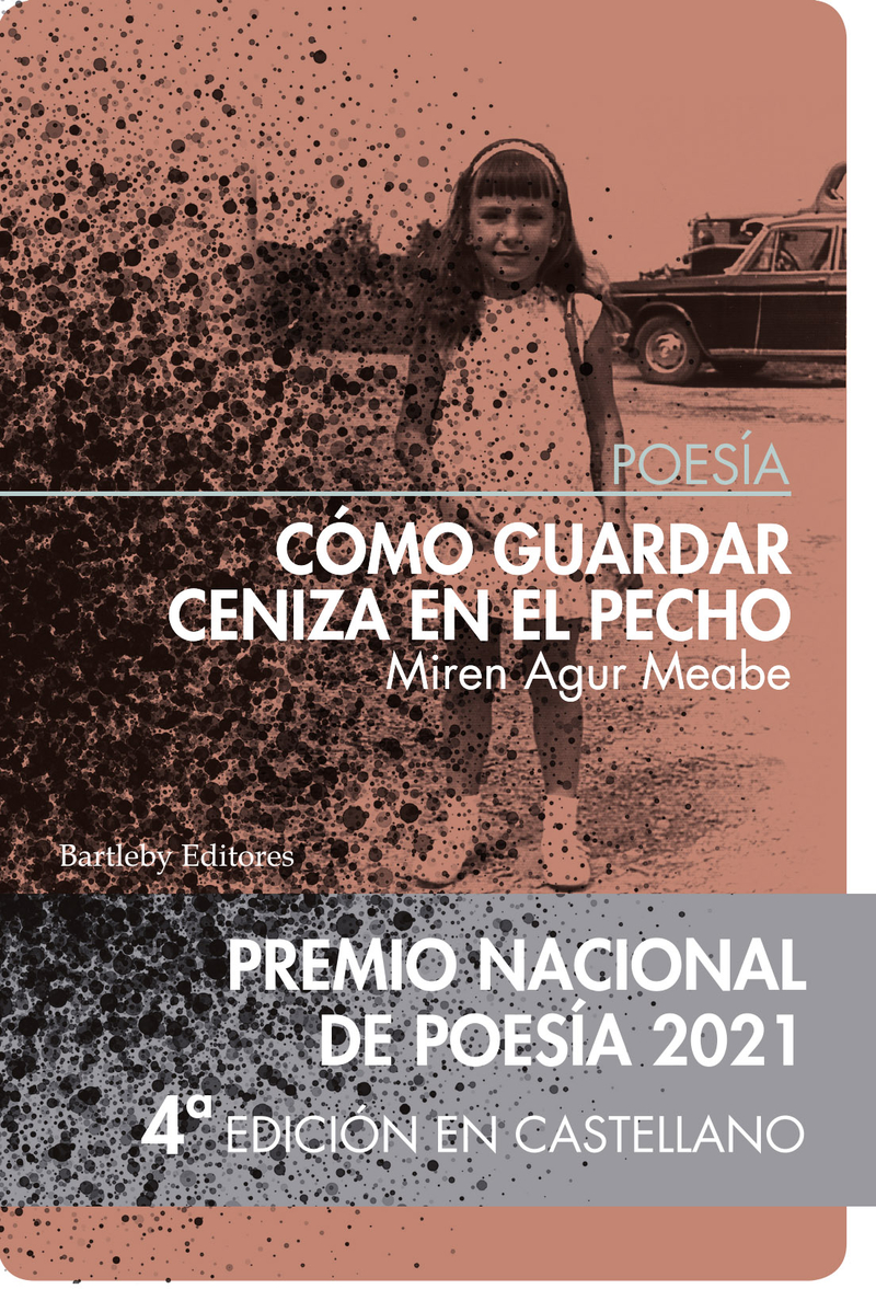 Cmo guardar ceniza en el pecho (4 ed.): portada