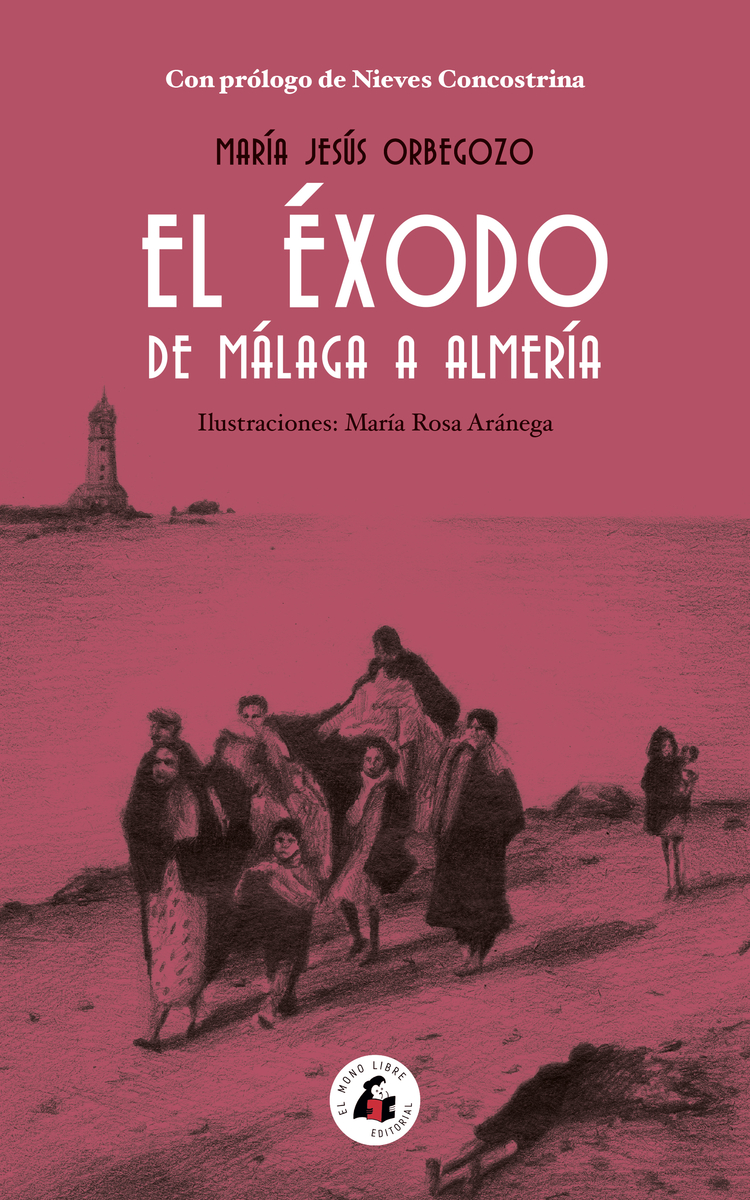 EL ÉXODO DE MÁLAGA A ALMERÍA (2ªEd): portada