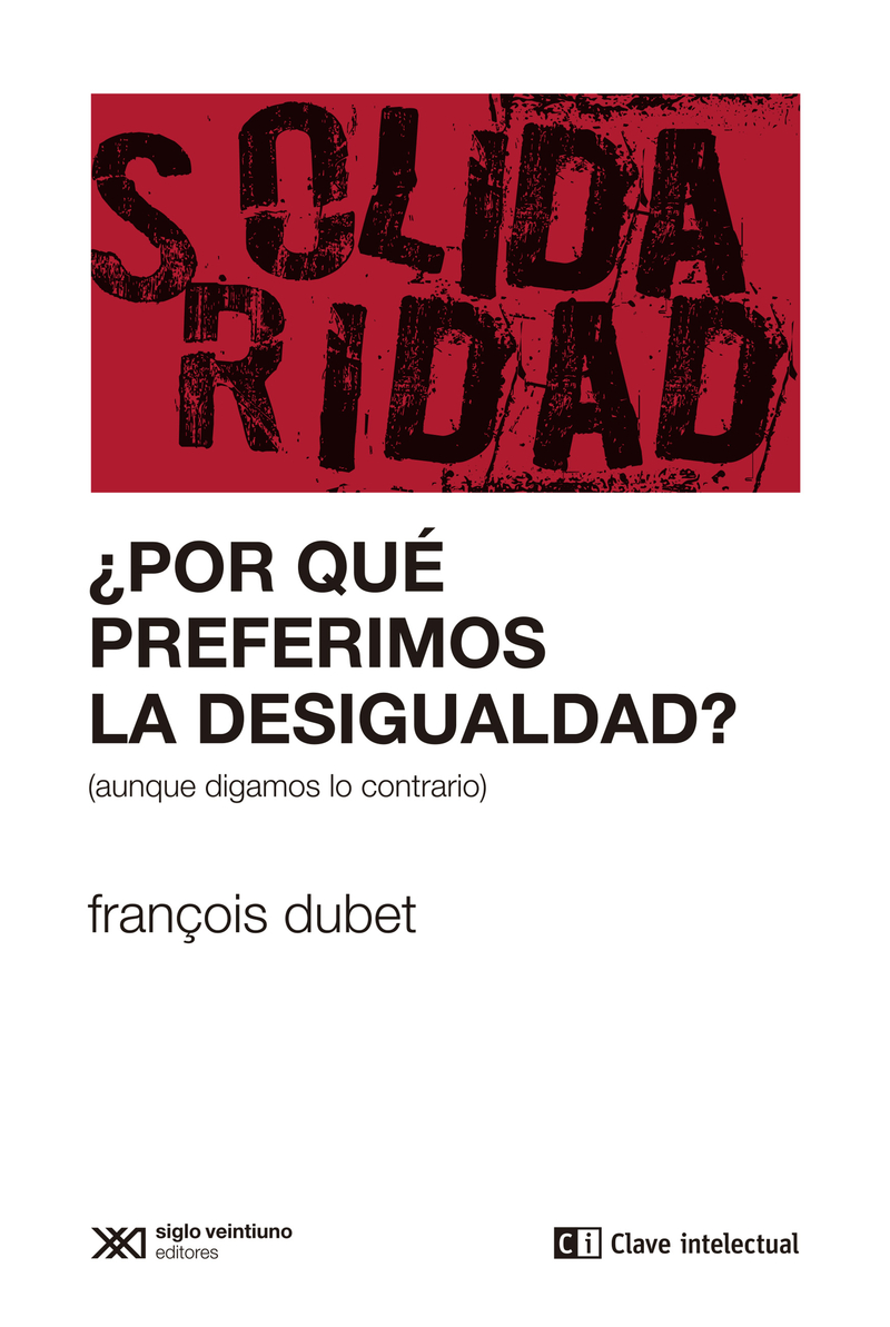 Por qu preferimos la desigualdad?: portada