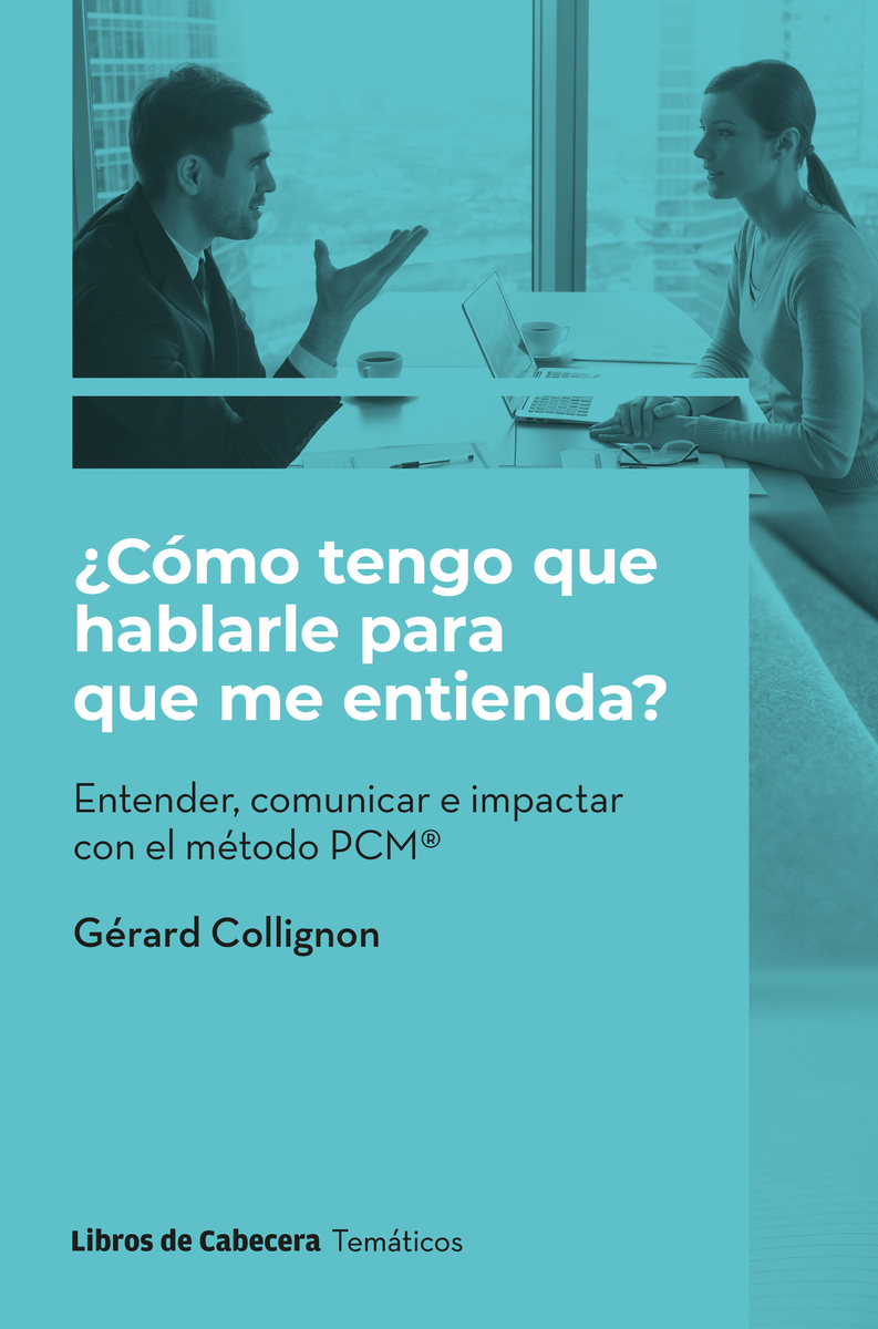 ¿Cómo tengo que hablarle para que me entienda?: portada