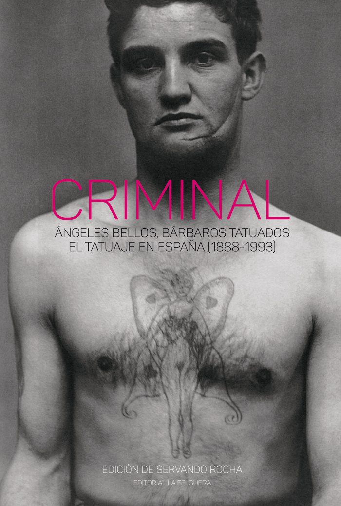 CRIMINAL. NGELES BELLOS, BRBAROS TATUADOS.: portada