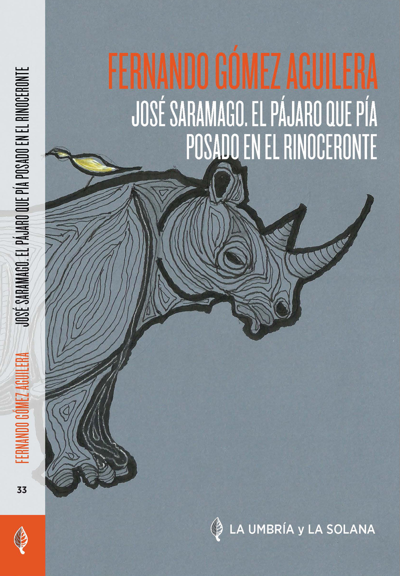 JOSE SARAMAGO. EL PAJARO QUE PIA POSADO EN EL RINOCERONTE: portada