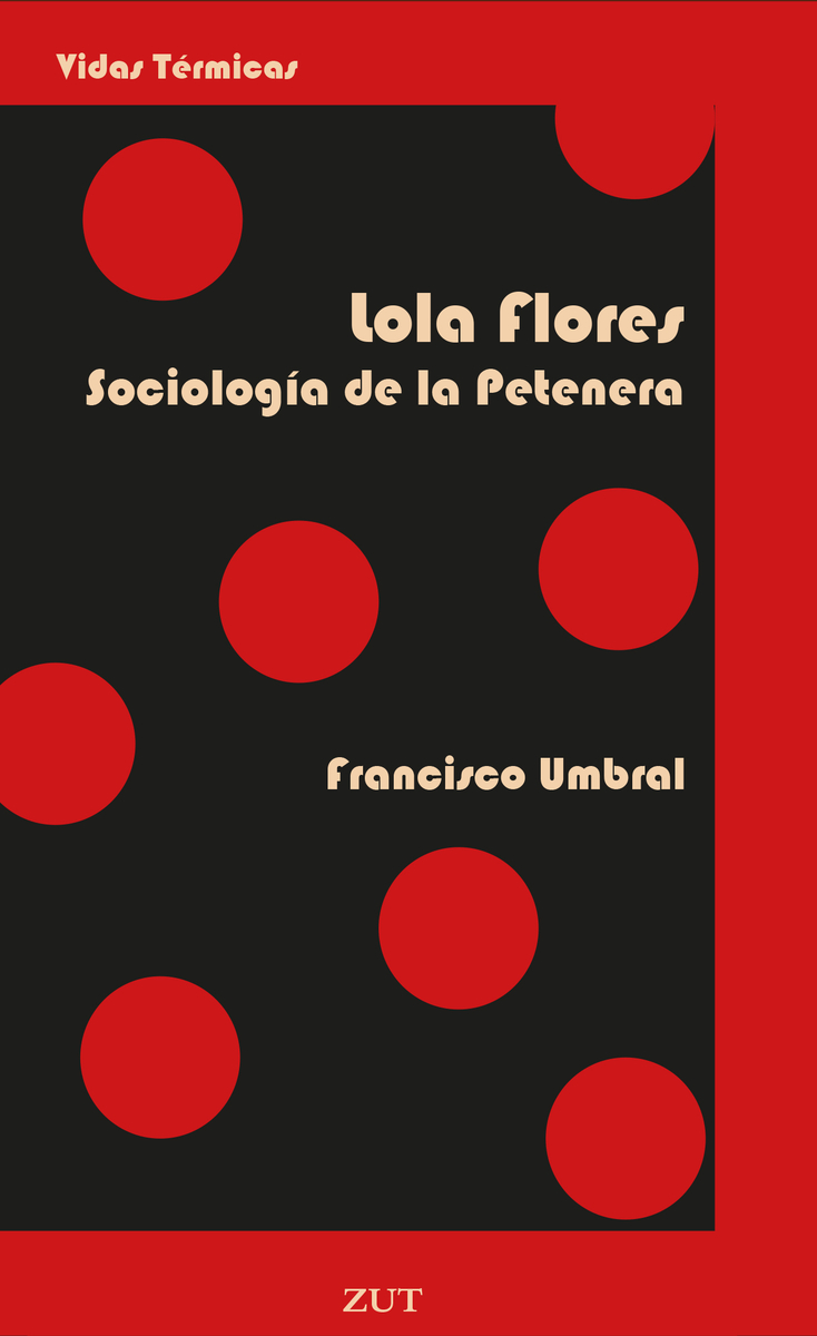 Lola Flores. Sociologa de la Petenera: portada