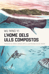 L'HOME DELS ULLS COMPOSTOS - CAT (2ª Ed.): portada
