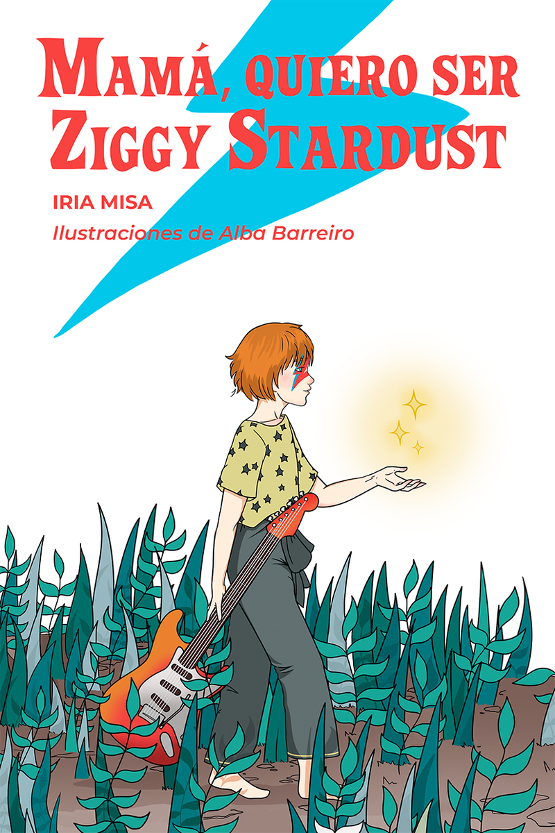 Mamá, quiero ser Ziggy Stardust: portada