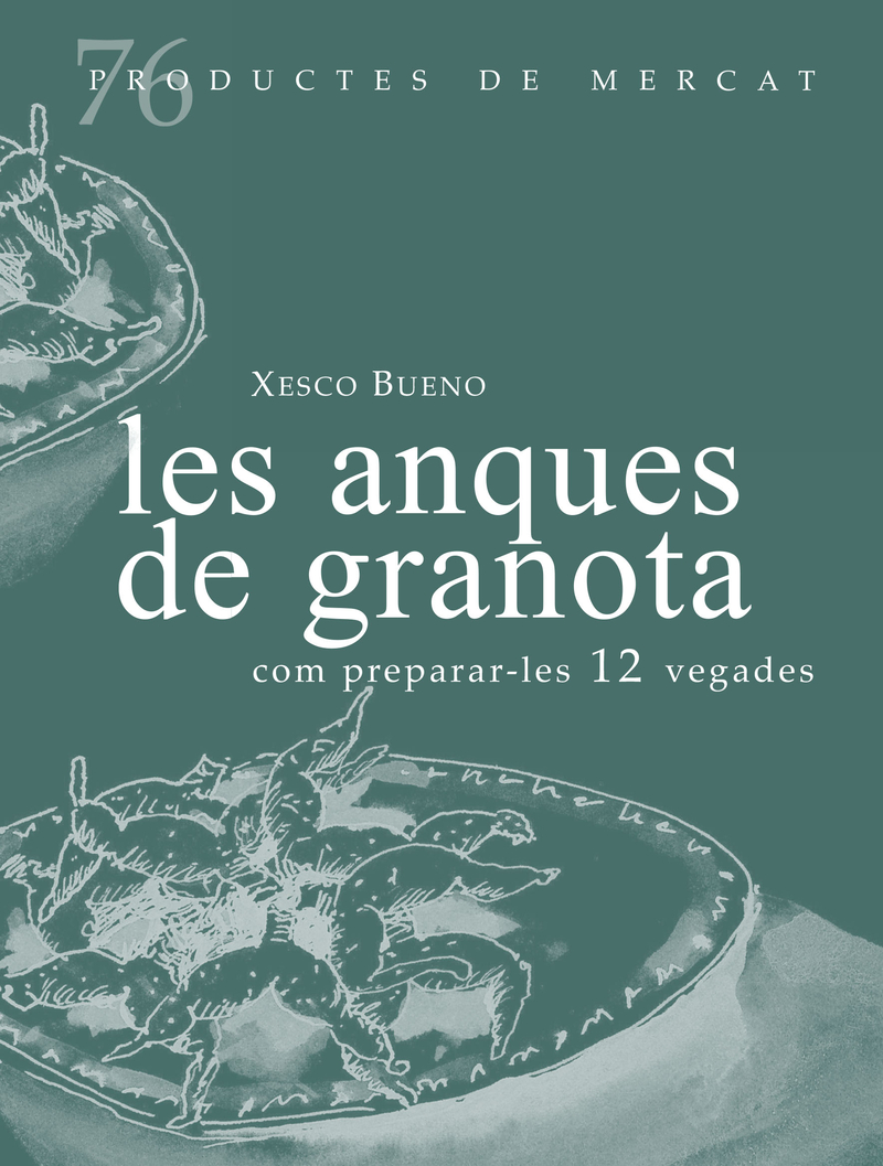 Les anques de granota, com preparar-les 12 vegades: portada
