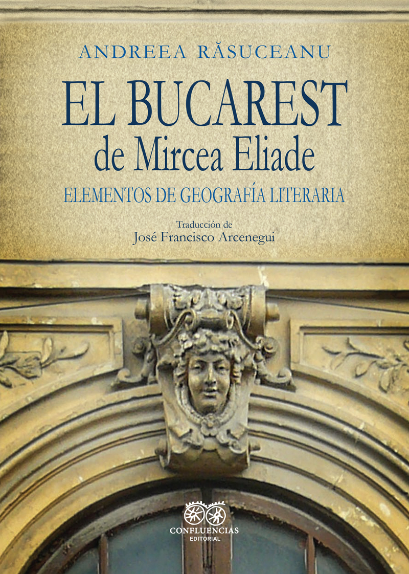 El Bucarest de Mircea Eliade: portada