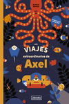 LOS VIAJES EXTRAORDINARIOS DE ÁXEL: portada