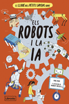 EL LLIBRE DELS PETITS SÀPIENS SOBRE ELS ROBOTS I LA IA: portada