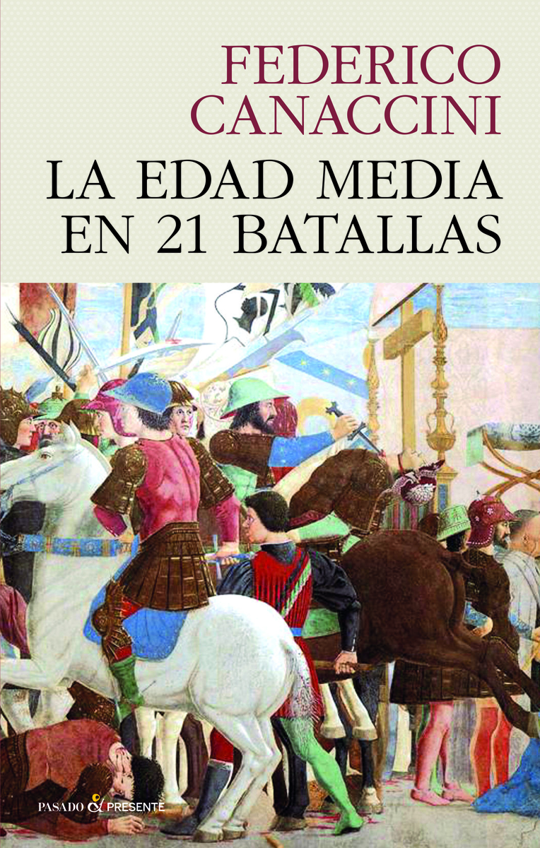 LA EDAD MEDIA EN 21 BATALLAS: portada