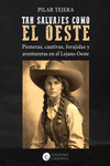 TAN SALVAJES COMO EL OESTE: portada