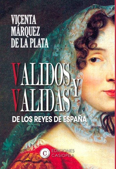 VALIDOS Y VALIDAS DE LOS REYES DE ESPAÑA: portada