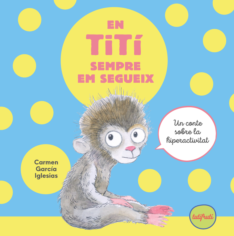 EN TITí SEMPRE EM SEGUEIX: portada