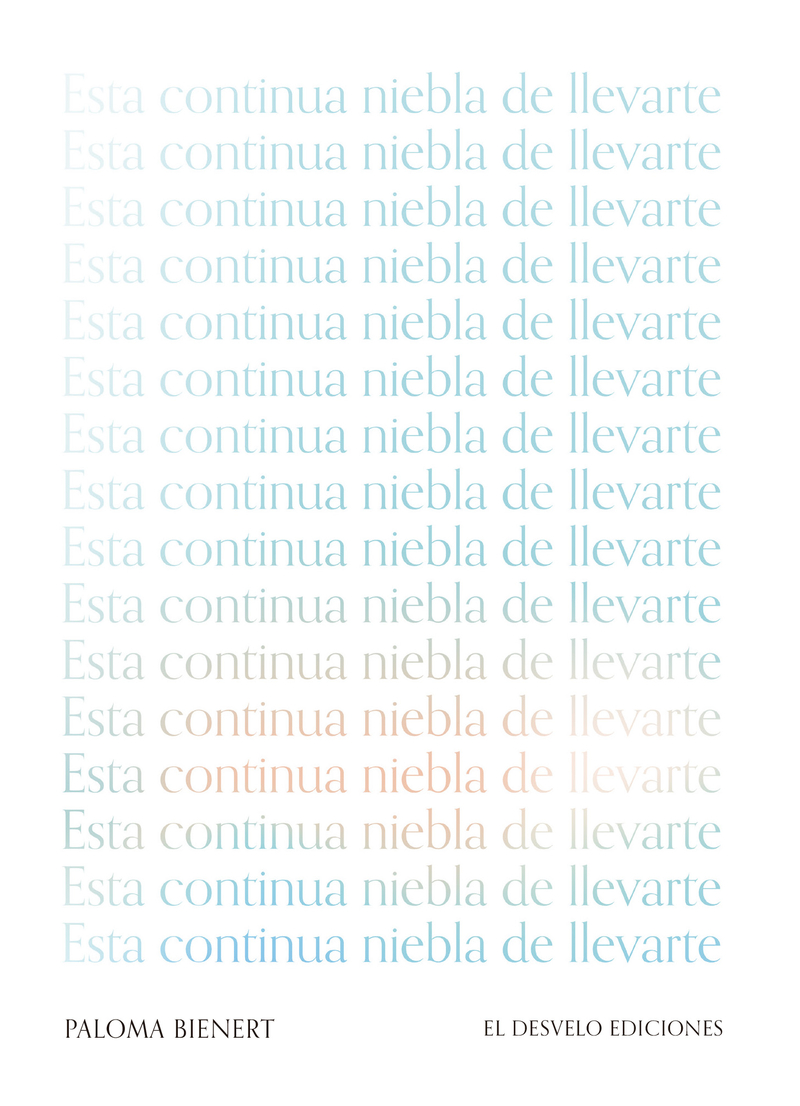 Esta continua niebla de llevarte (3 Ed.): portada