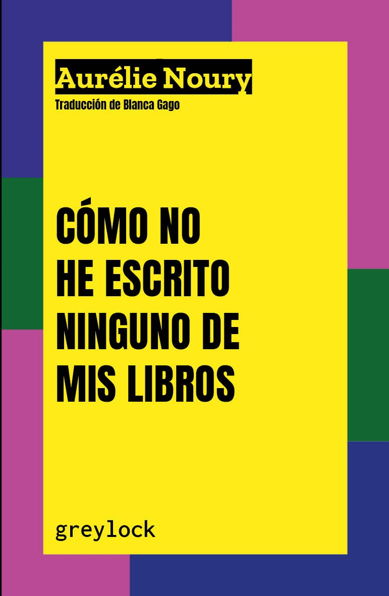 Cómo no he escrito ninguno de mis libros: portada