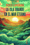 La Isla Grande en el mar eterno: portada