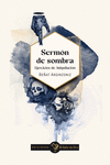 SERMÓN DE SOMBRA. Ejercicios de aniquilación.: portada