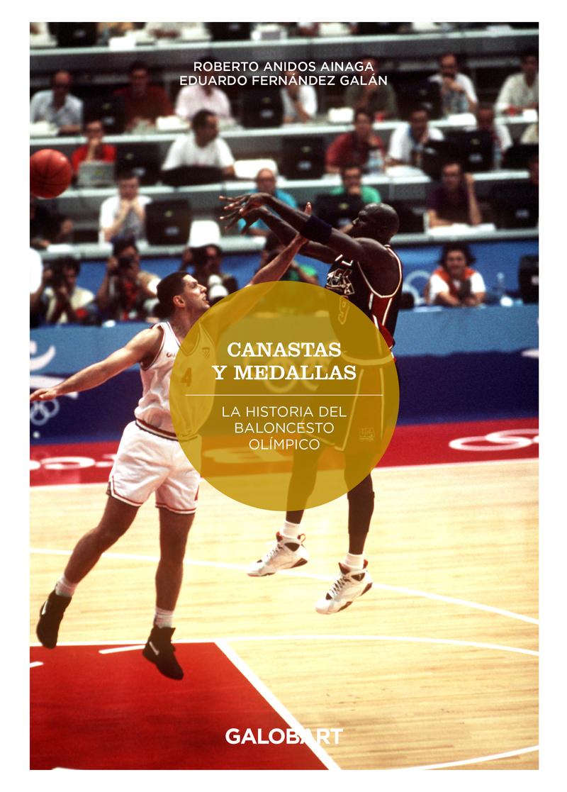 CANASTAS Y MEDALLAS. LA HISTORIA DEL BALONCESTO OLÍMPICO: portada