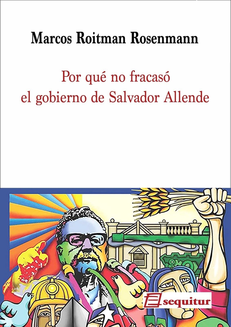 Por qu no fracas el gobierno de Salvador Allende 2ED: portada