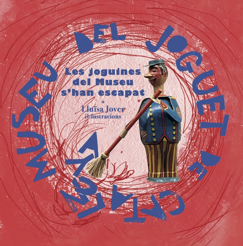 Les joguines del Museu s'han escapat: portada