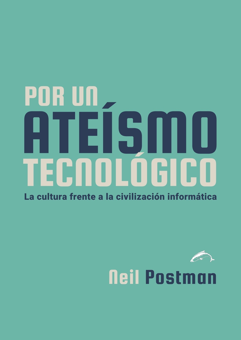 Por un ateísmo tecnológico: portada