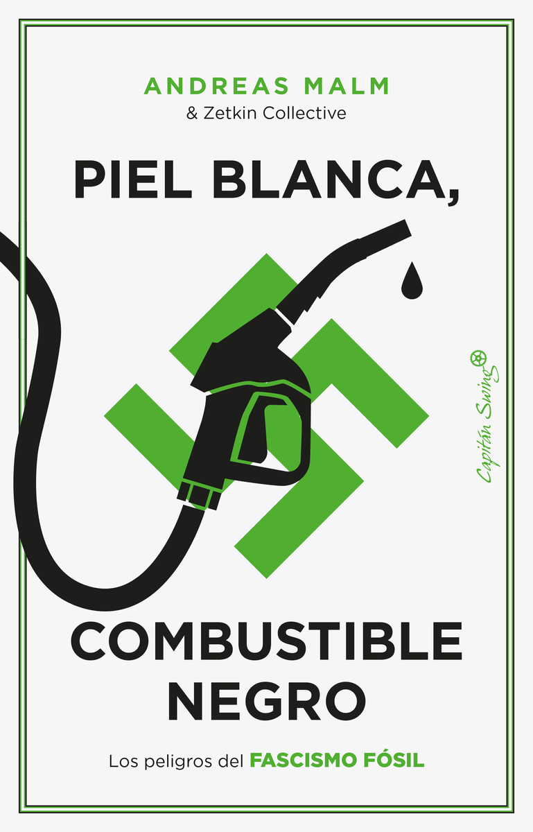 Piel blanca, combustible negro: portada