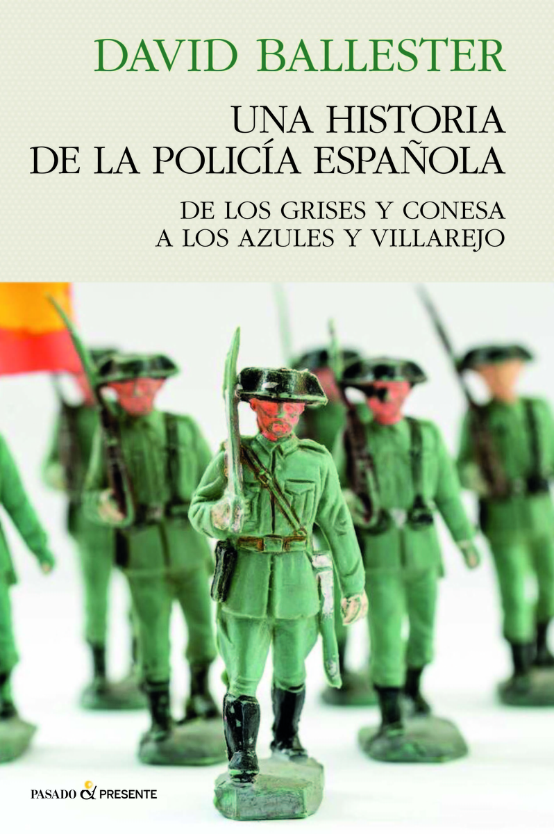 UNA HISTORIA DE LA POLICA ESPAOLA: portada