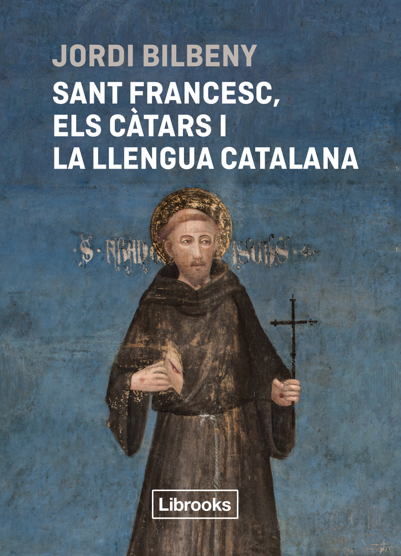 SANT FRANCESC, ELS CÀTARS I LA LLENGUA CATALANA: portada