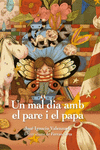 Un mal dia amb el pare i el papa: portada