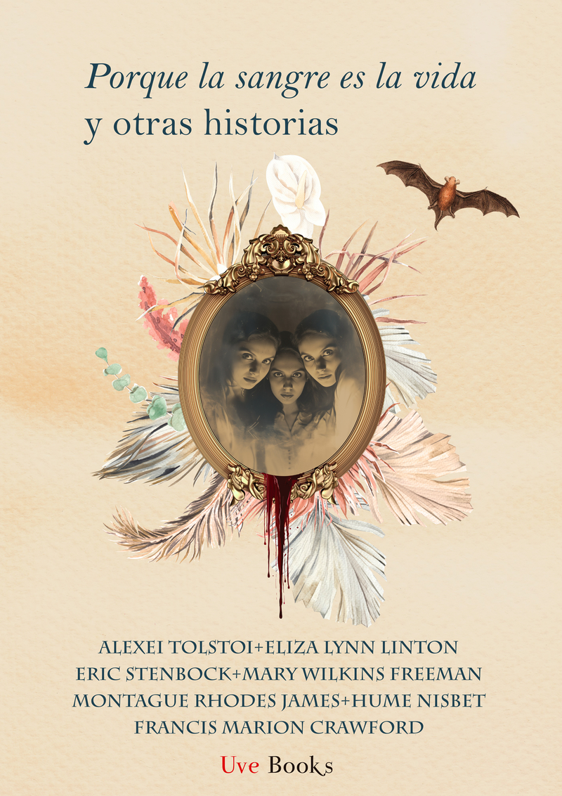 PORQUE LA SANGRE ES LA VIDA Y OTRAS HISTORIAS: portada