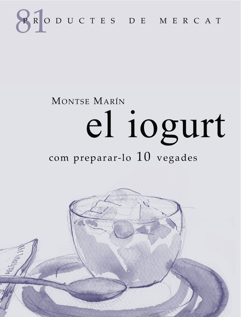 El iogurt com prepara-lo 10 vegades: portada