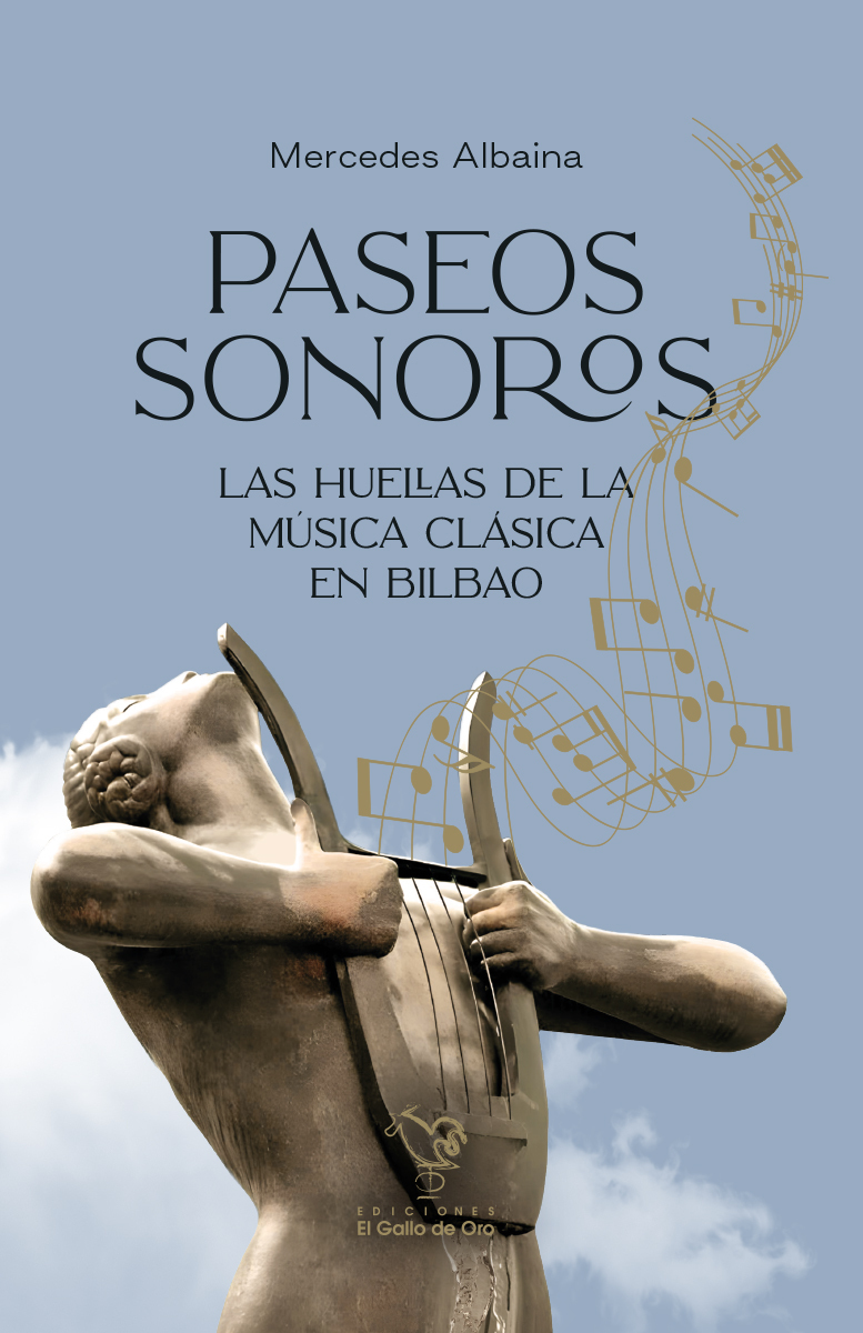 PASEOS SONOROS. Las huellas de la música clásica en Bilbao: portada