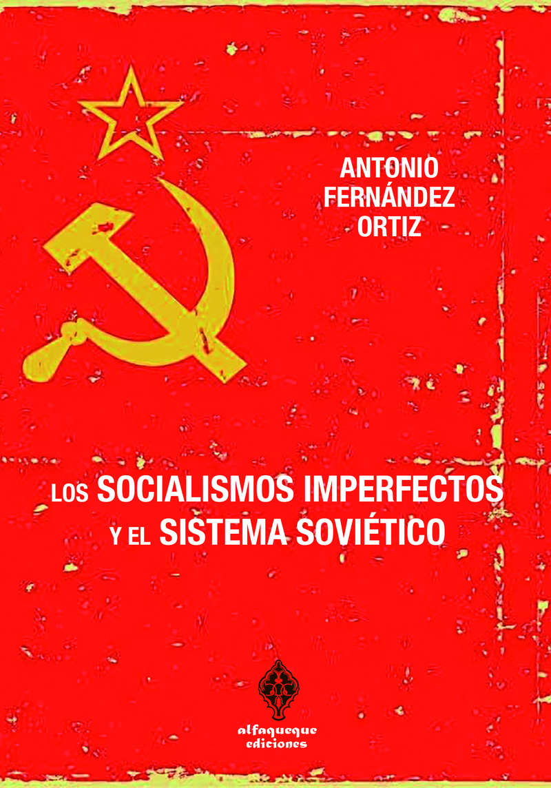 Los socialismos imperfectos y el sistema soviético: portada