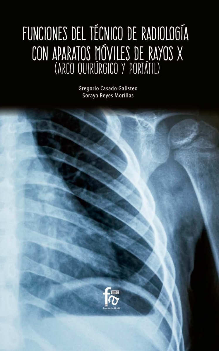 FUNCIONES TÉCNICO RADIOLOGÍA CON APARATOS MÓVILES  RAYOS X: portada